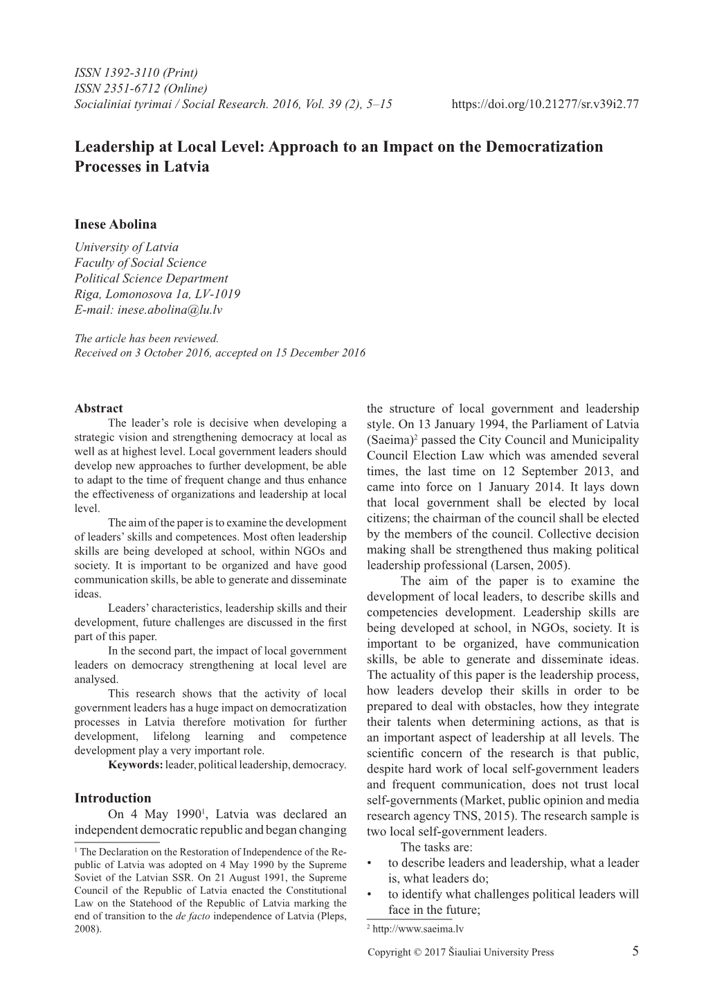 Approach to an Impact on the Democratization Processes in Latvia