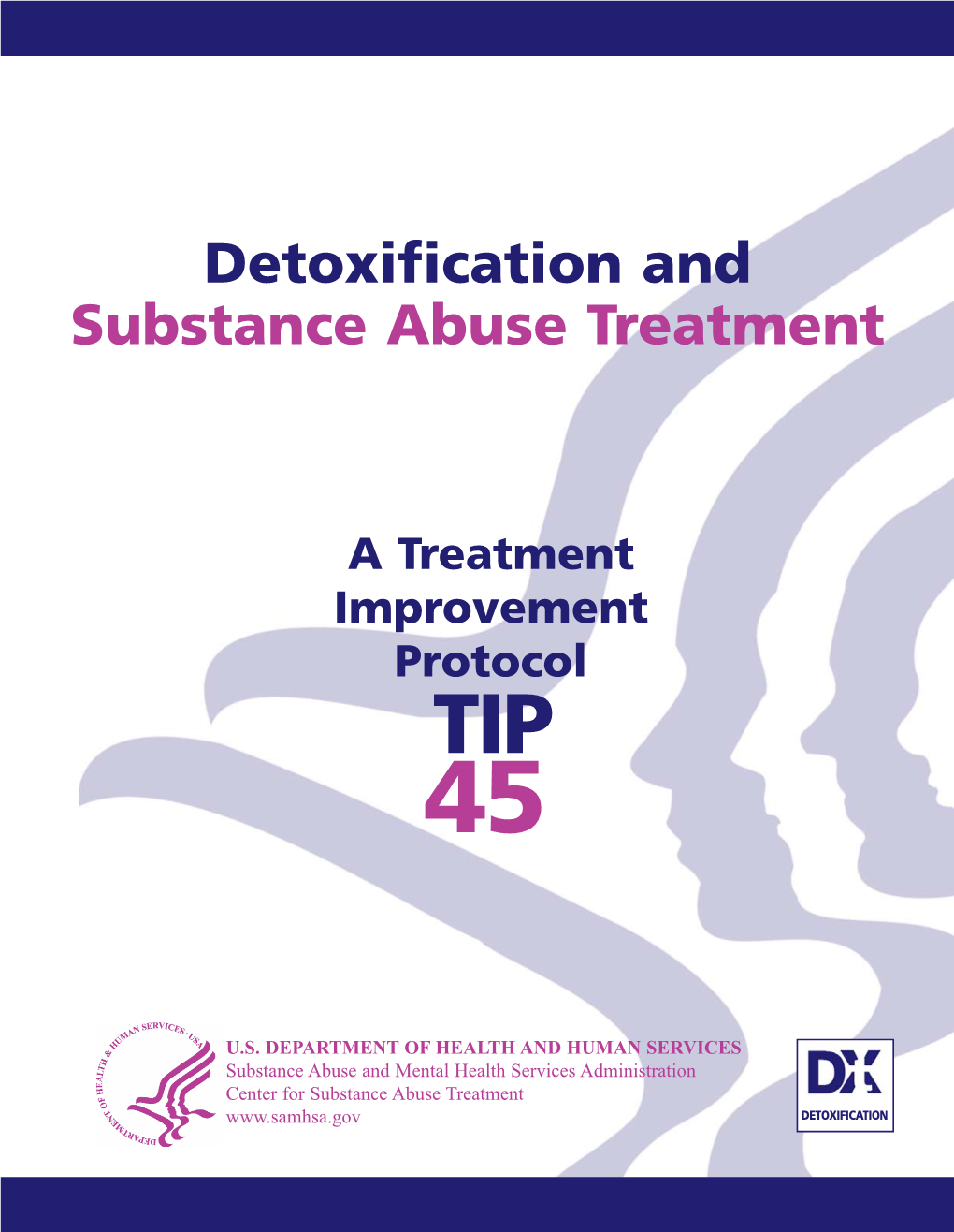 Detoxification and Substance Abuse Treatment