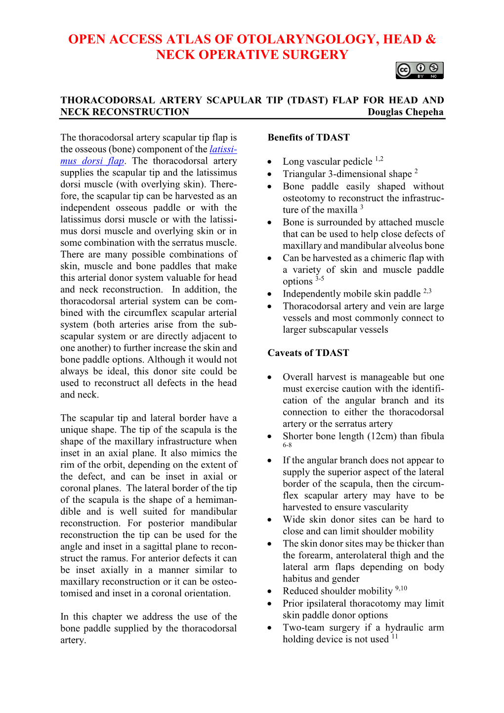 THORACODORSAL ARTERY SCAPULAR TIP (TDAST) FLAP for HEAD and NECK RECONSTRUCTION Douglas Chepeha