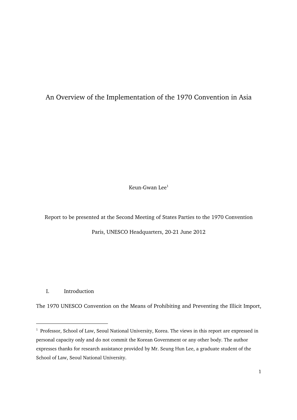 An Overview of the Implementation of the 1970 Convention in Asia