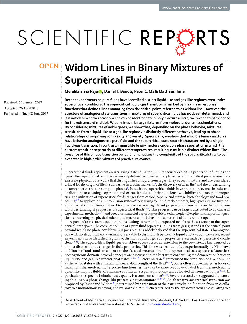 Widom Lines in Binary Mixtures of Supercritical Fluids Muralikrishna Raju , Daniel T