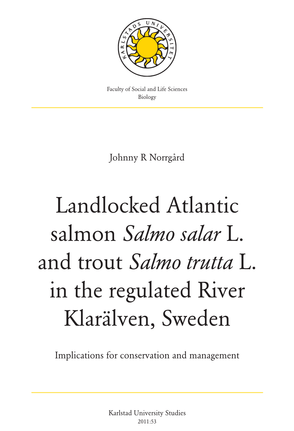 Landlocked Atlantic Salmon Salmo Salar L