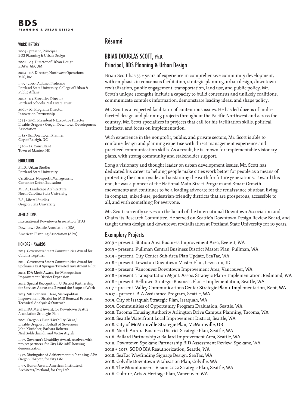 Résumé 2009 – Present, Principal BDS Planning & Urban Design BRIAN DOUGLAS SCOTT, Ph.D