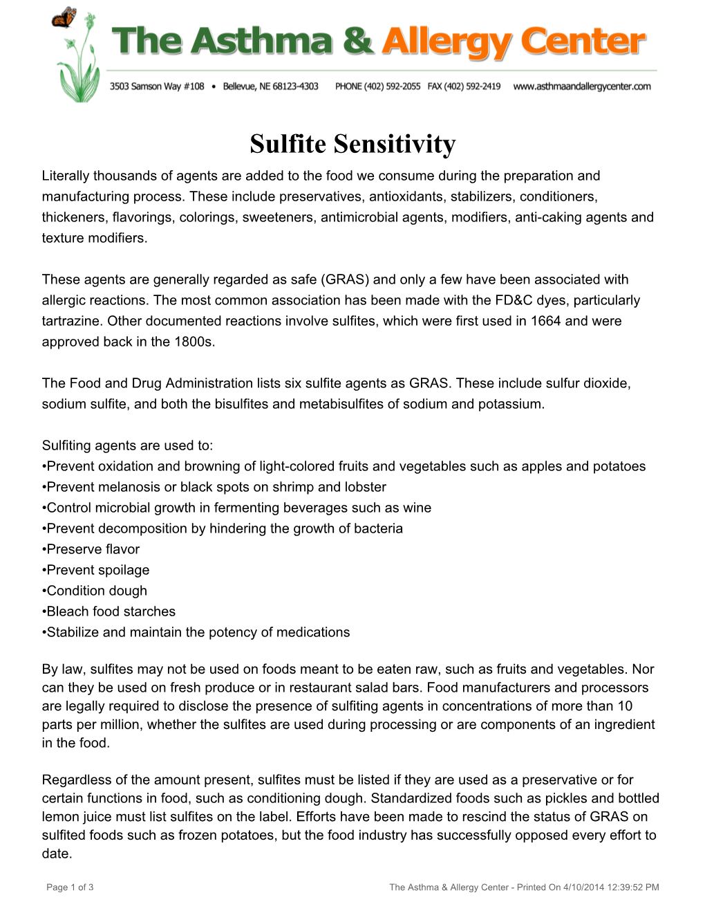 Sulfite Sensitivity Literally Thousands of Agents Are Added to the Food We Consume During the Preparation and Manufacturing Process