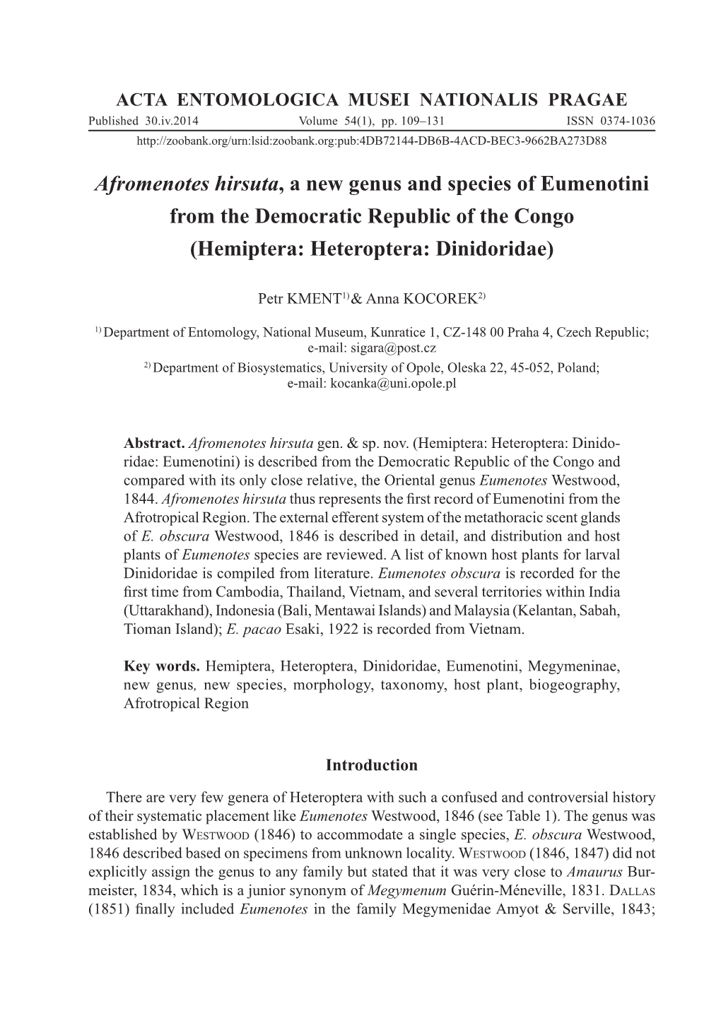 Afromenotes Hirsuta, a New Genus and Species of Eumenotini from the Democratic Republic of the Congo (Hemiptera: Heteroptera: Dinidoridae)