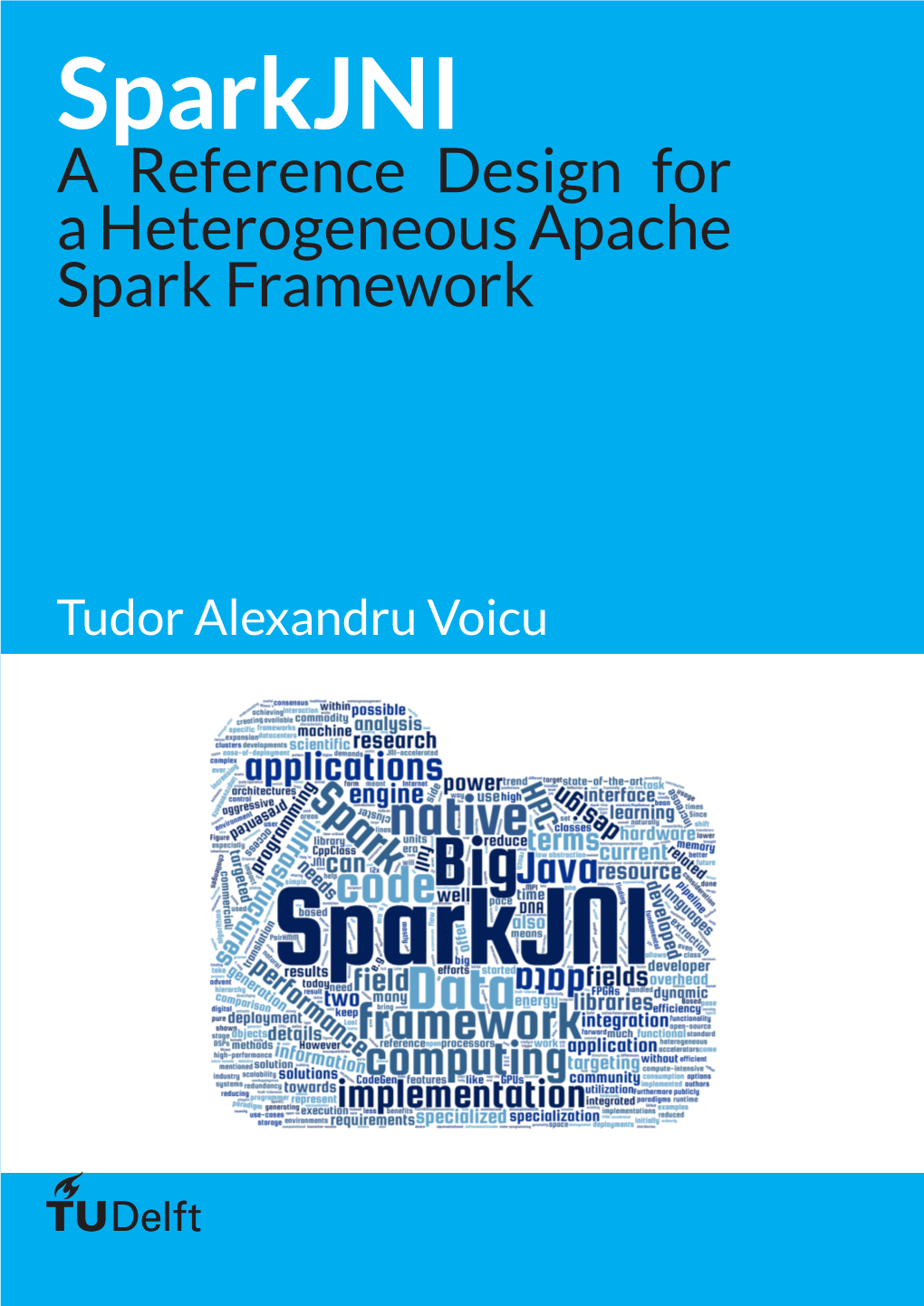 Sparkjni a Reference Design for a Heterogeneous Apache Spark Framework