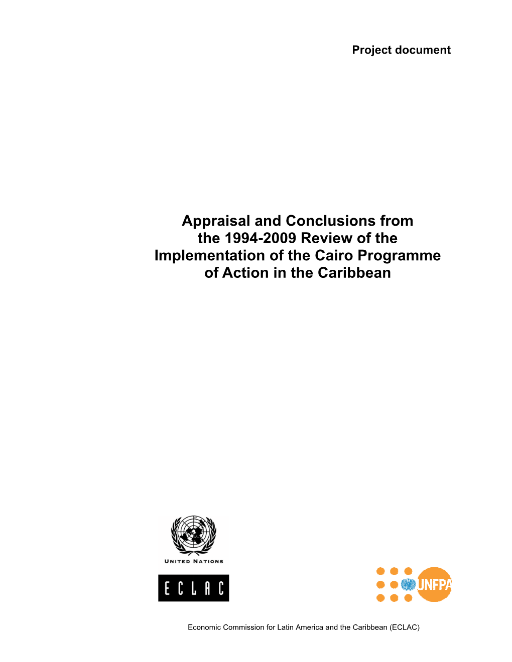 Appraisal and Conclusions from the 1994-2009 Review of the Implementation of the Cairo Programme of Action in the Caribbean