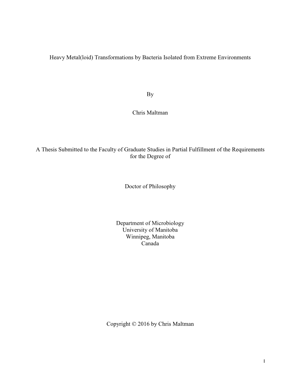 Heavy Metal(Loid) Transformations by Bacteria Isolated from Extreme Environments