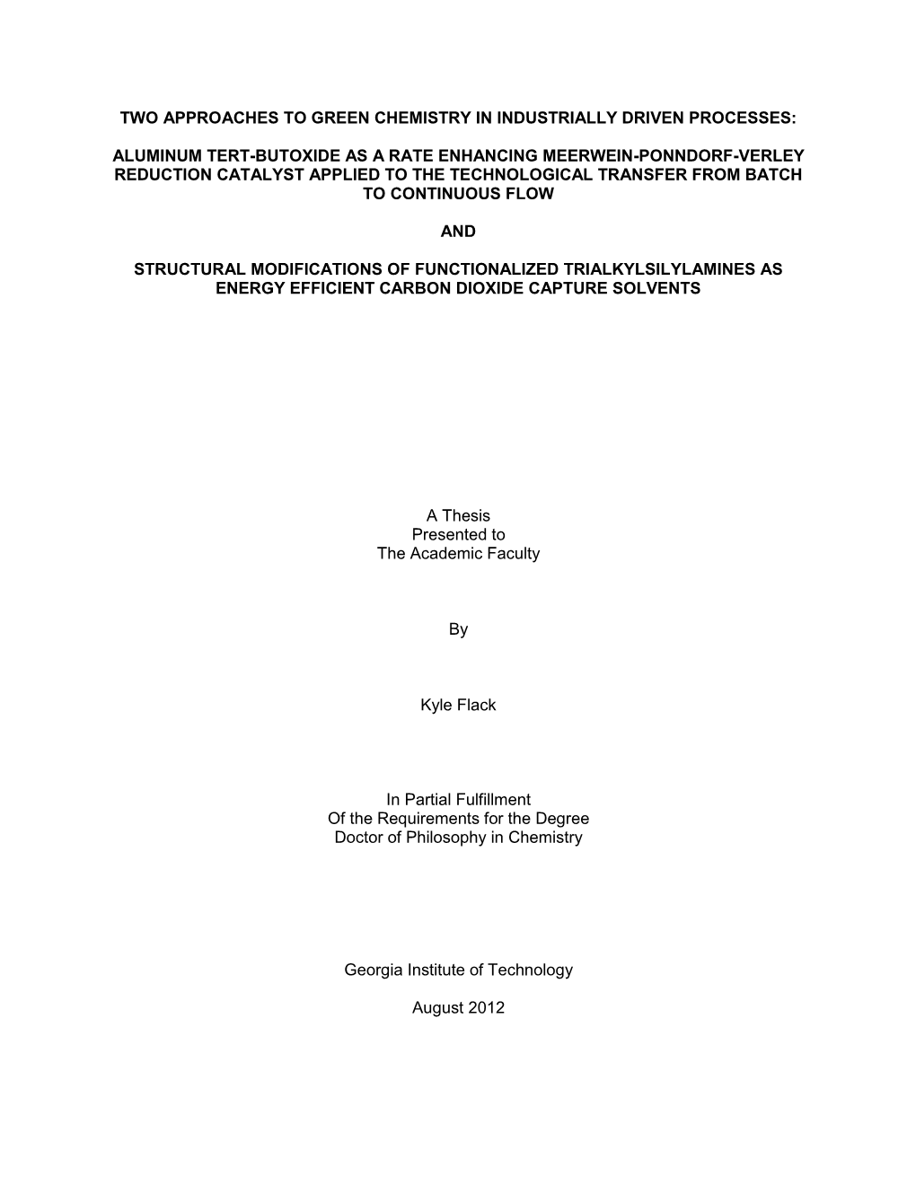 Aluminum Tert-Butoxide As a Rate Enhancing Meerwein-Ponndorf-Verley Reduction Catalyst Applied to the Technological Transfer from Batch to Continuous Flow