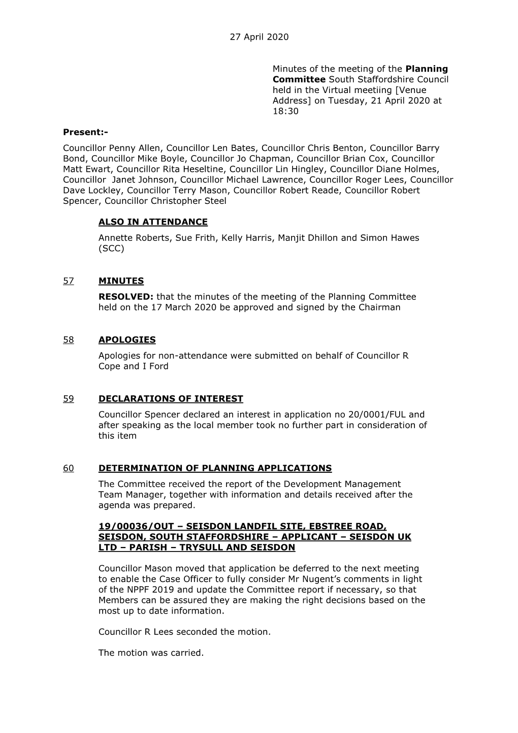 27 April 2020 Minutes of the Meeting of the Planning Committee South Staffordshire Council Held in the Virtual Meetiing [Venue A