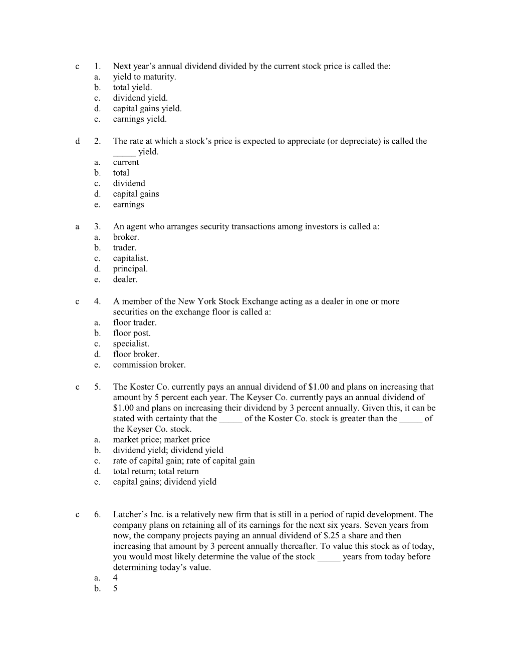 C 1. Next Year S Annual Dividend Divided by the Current Stock Price Is Called The