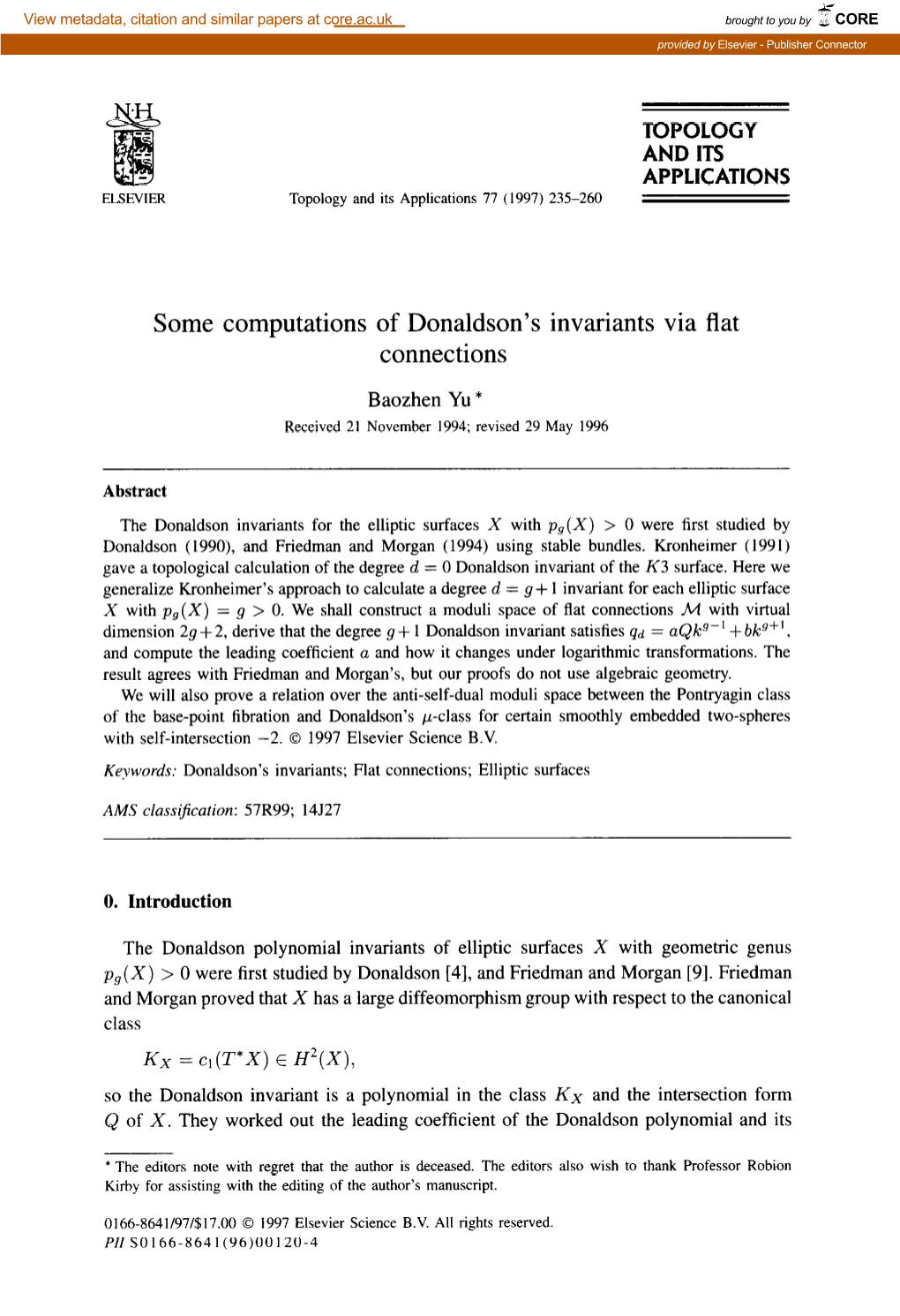 TOPOLOGY ANDITS APPLICATIONS Some Computations of Donaldson's