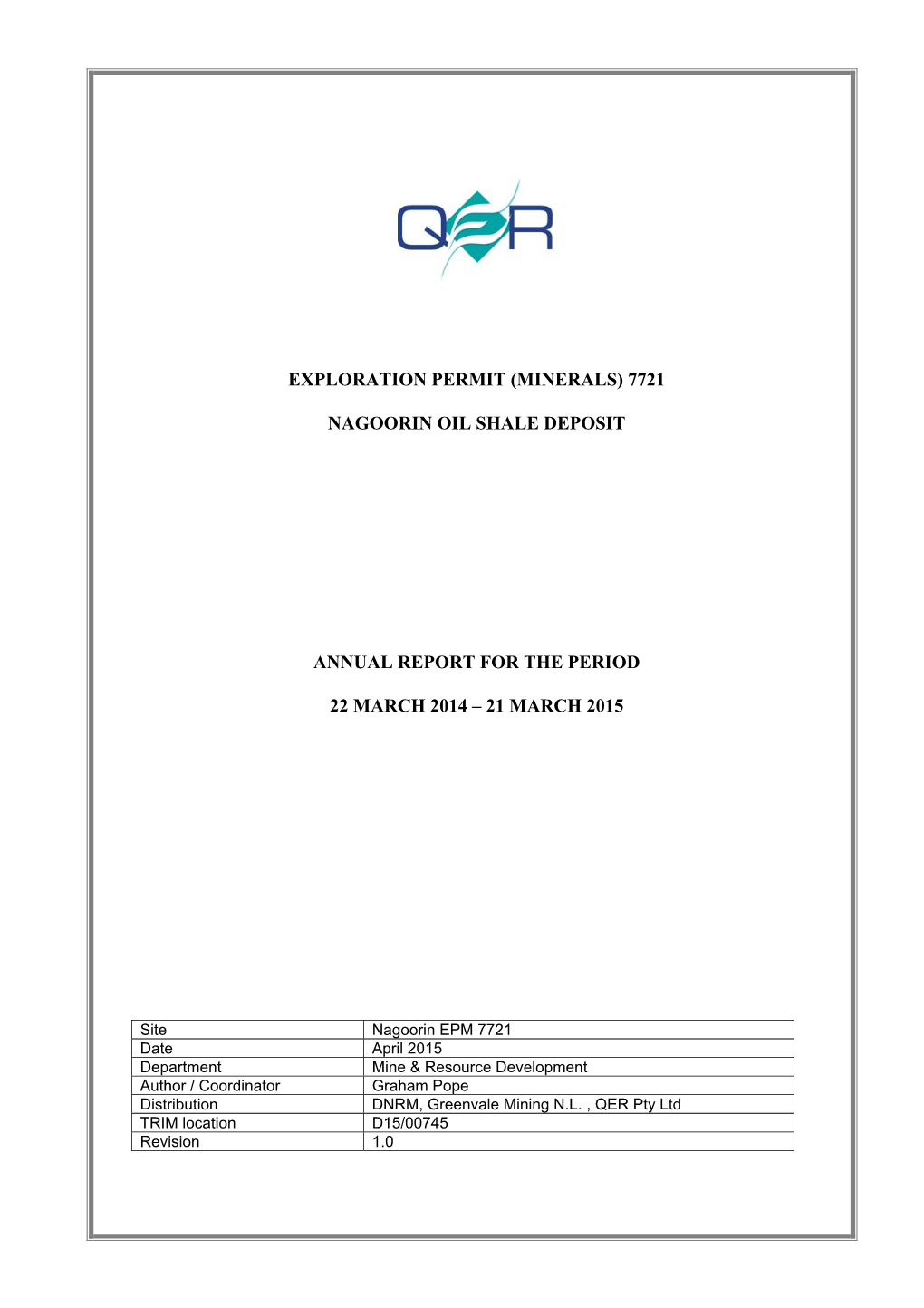 7721 Nagoorin Oil Shale Deposit Annual Report for the Period 22 March 2014