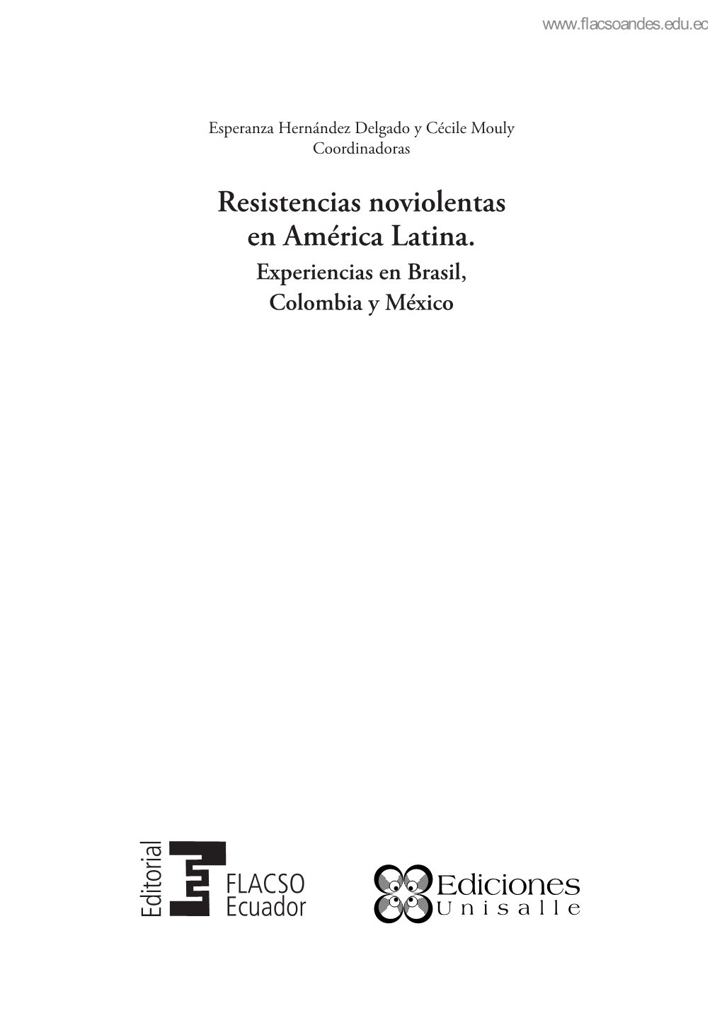 Resistencias Noviolentas En América Latina