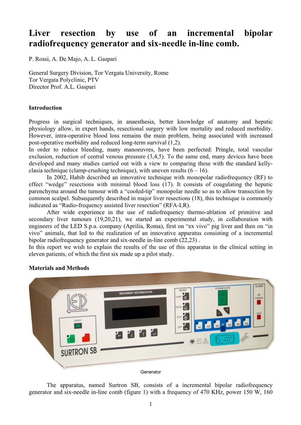 Liver Resection by Use of an Incremental Bipolar Radiofrequency Generator and Six-Needle In-Line Comb