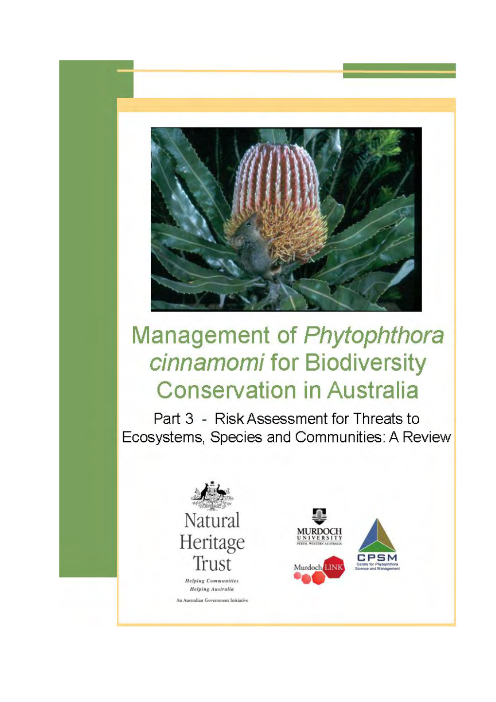 Management of Phytophthora Cinnamomi for Biodiversity