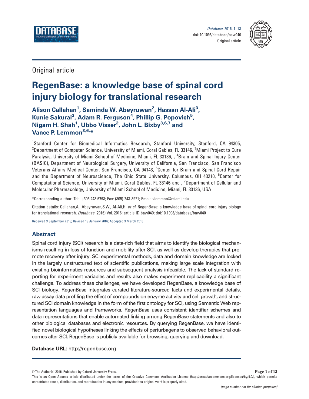 A Knowledge Base of Spinal Cord Injury Biology for Translational Research Alison Callahan1, Saminda W