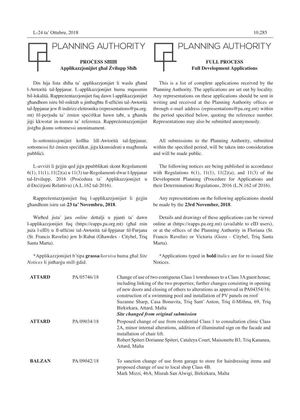 L-24 Ta' Ottubru, 2018 10,285 This Is a List of Complete Applications Received by the Planning Authority. the Applications Ar