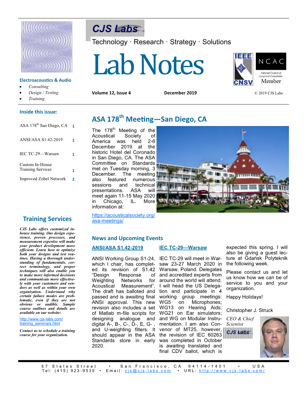 Lab Notes Electroacoustics & Audio • Consulting • Design / Testing Volume 12, Issue 4 December 2019 © 2019 CJS Labs • Training
