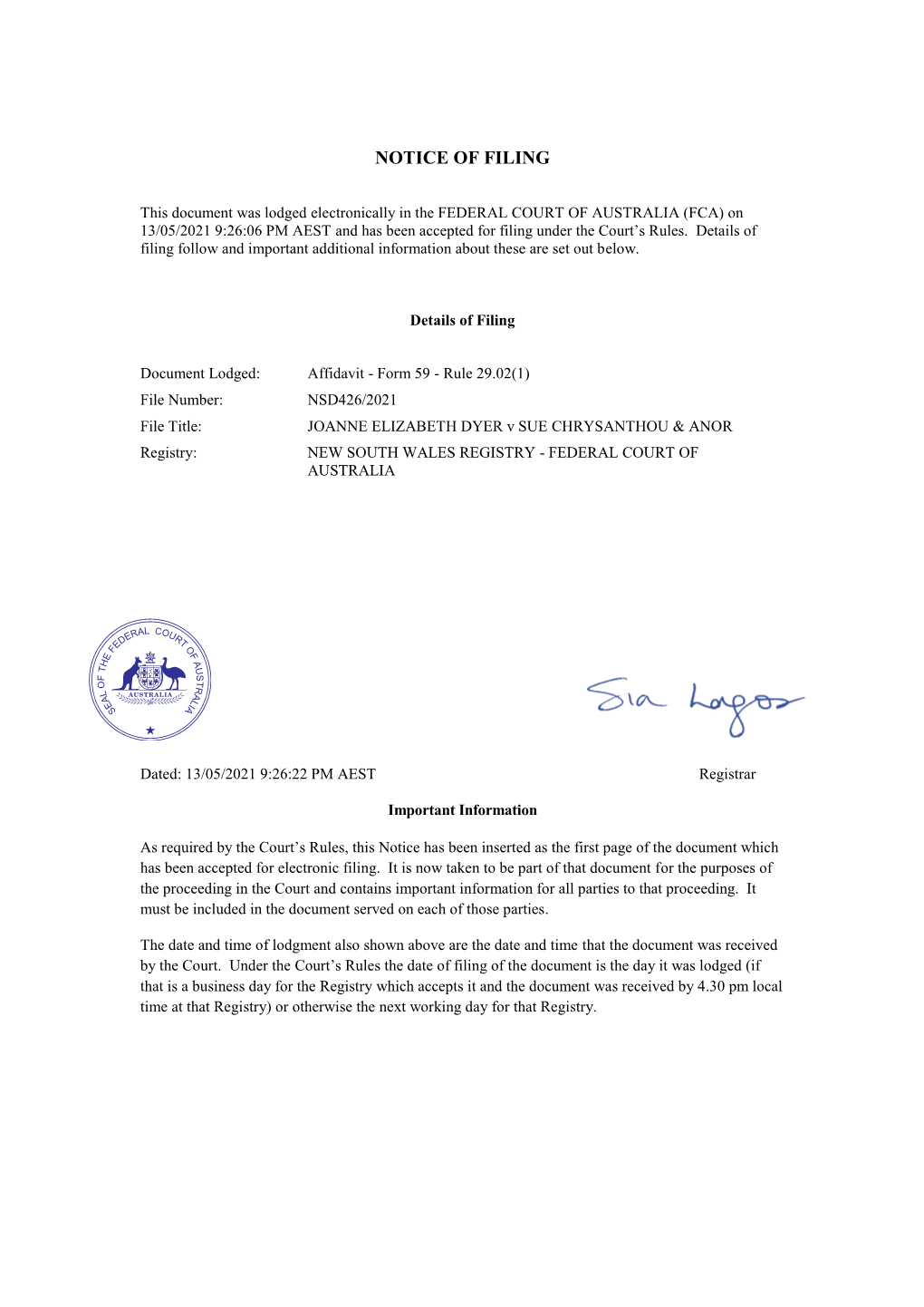 NSD426/2021 File Title: JOANNE ELIZABETH DYER V SUE CHRYSANTHOU & ANOR Registry: NEW SOUTH WALES REGISTRY - FEDERAL COURT of AUSTRALIA