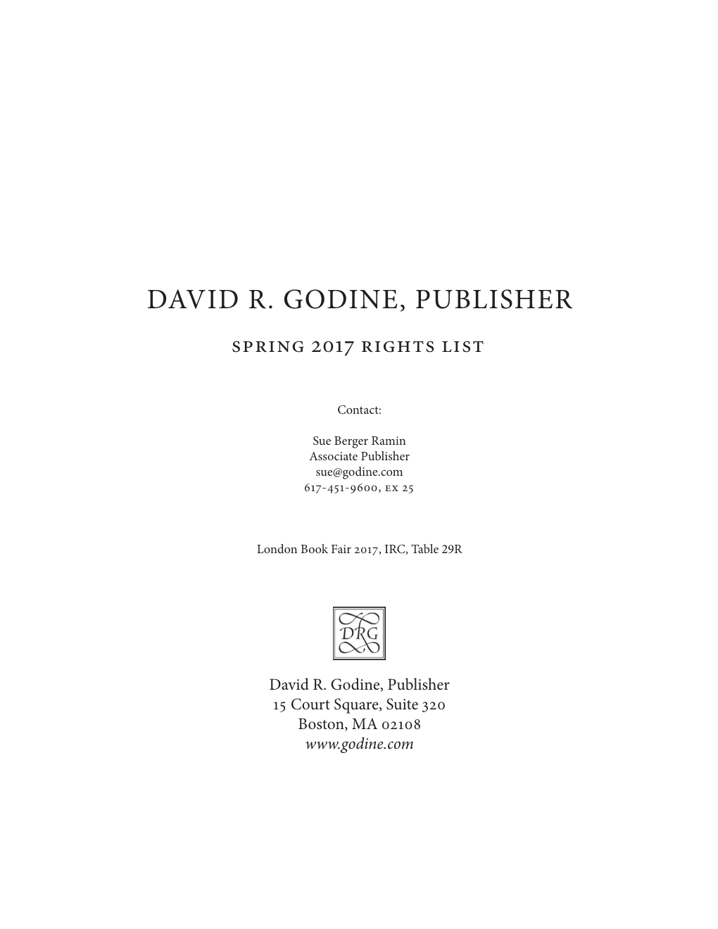 DAVID R. GODINE, PUBLISHER Spring 2017 Rights List