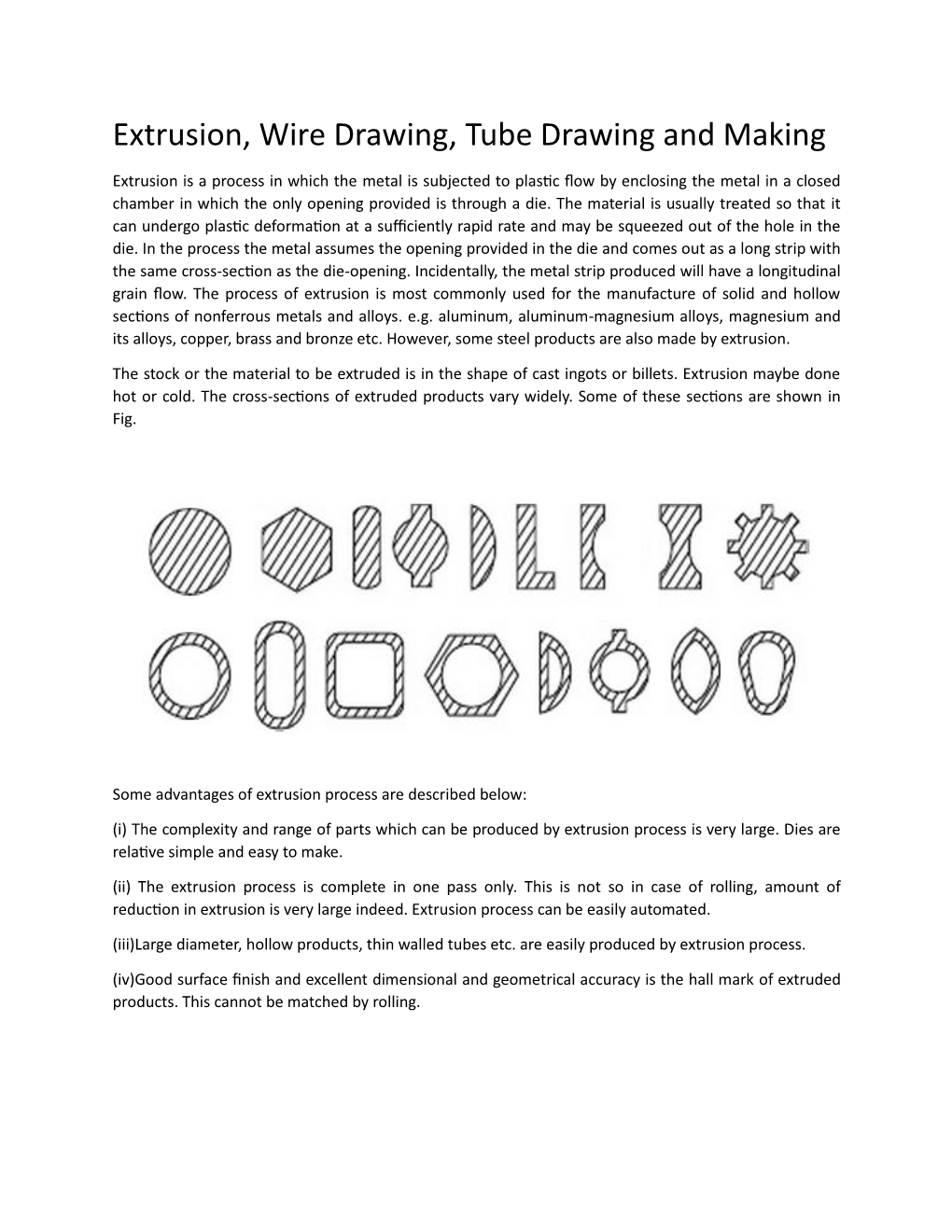 Extrusion, Wire Drawing, Tube Drawing and Making