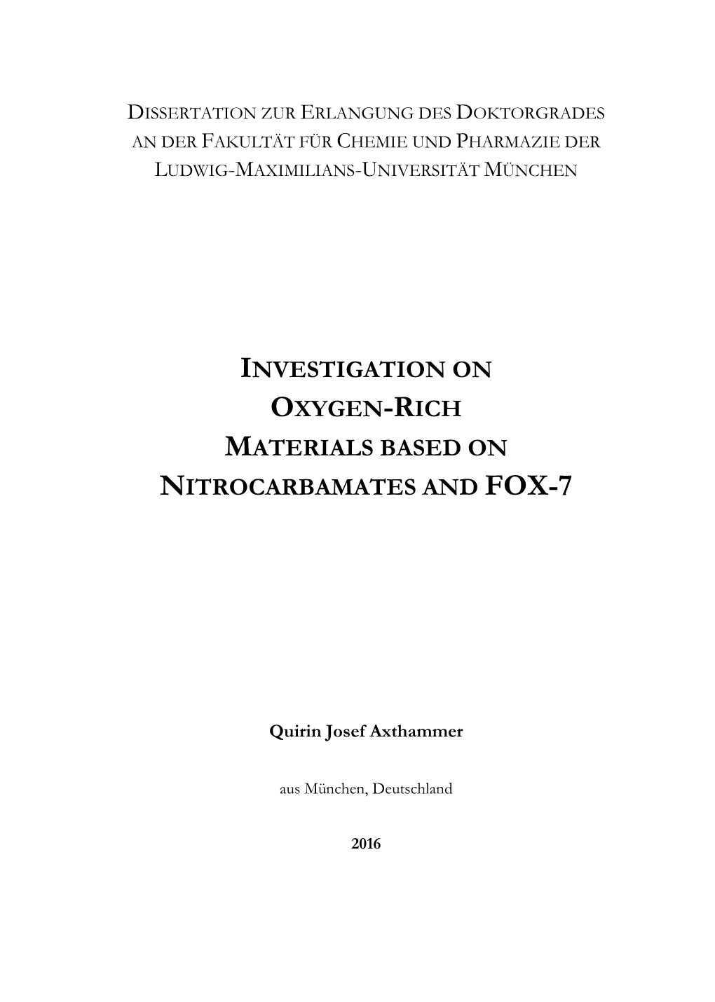 Investigation on Oxygen-Rich Materials Based on Nitrocarbamates and Fox-7