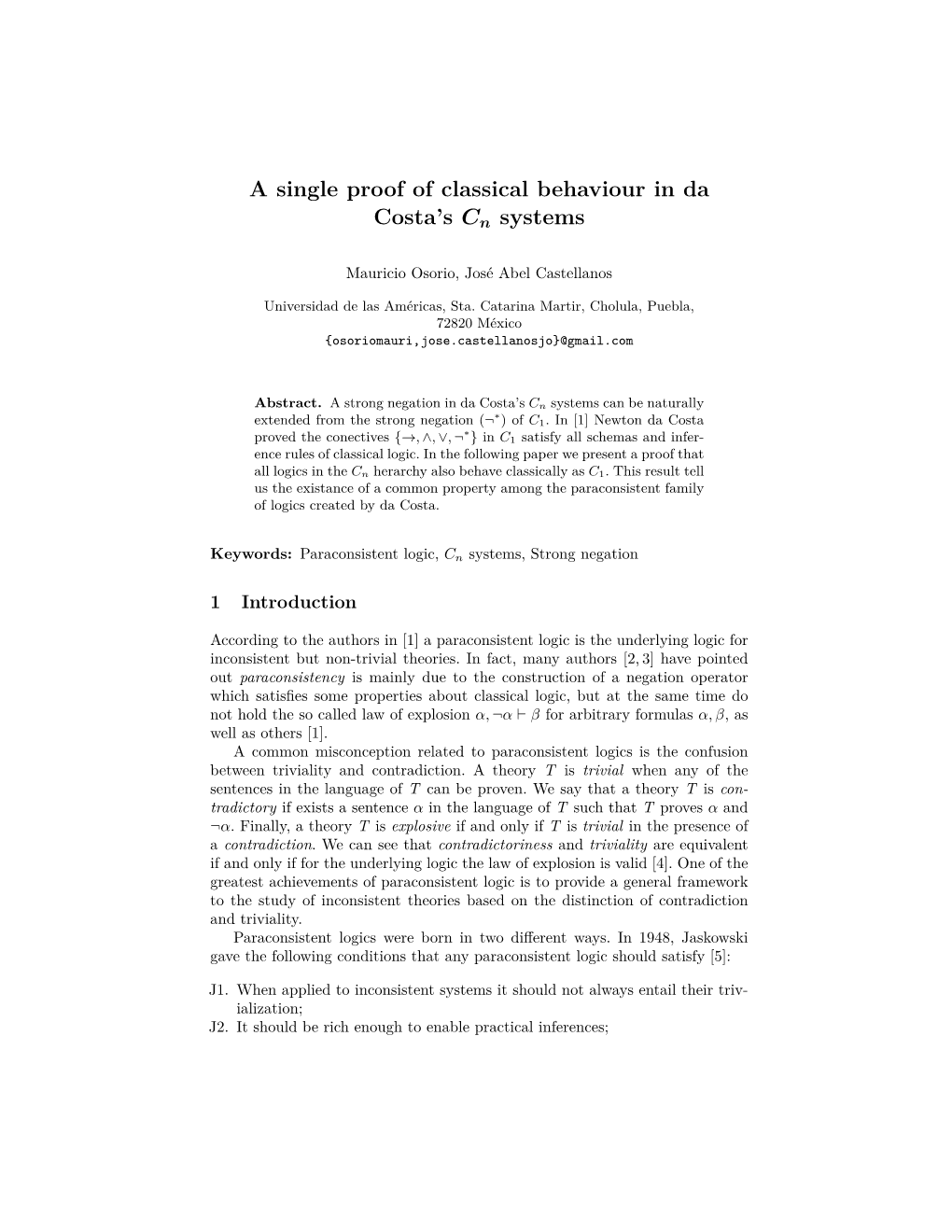 A Single Proof of Classical Behaviour in Da Costa's Cn Systems