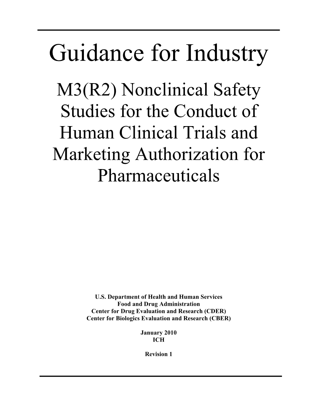 Guidance for Industry: M3(R2) Nonclinical Safety Studies for the Conduct of Human Clinical Trials