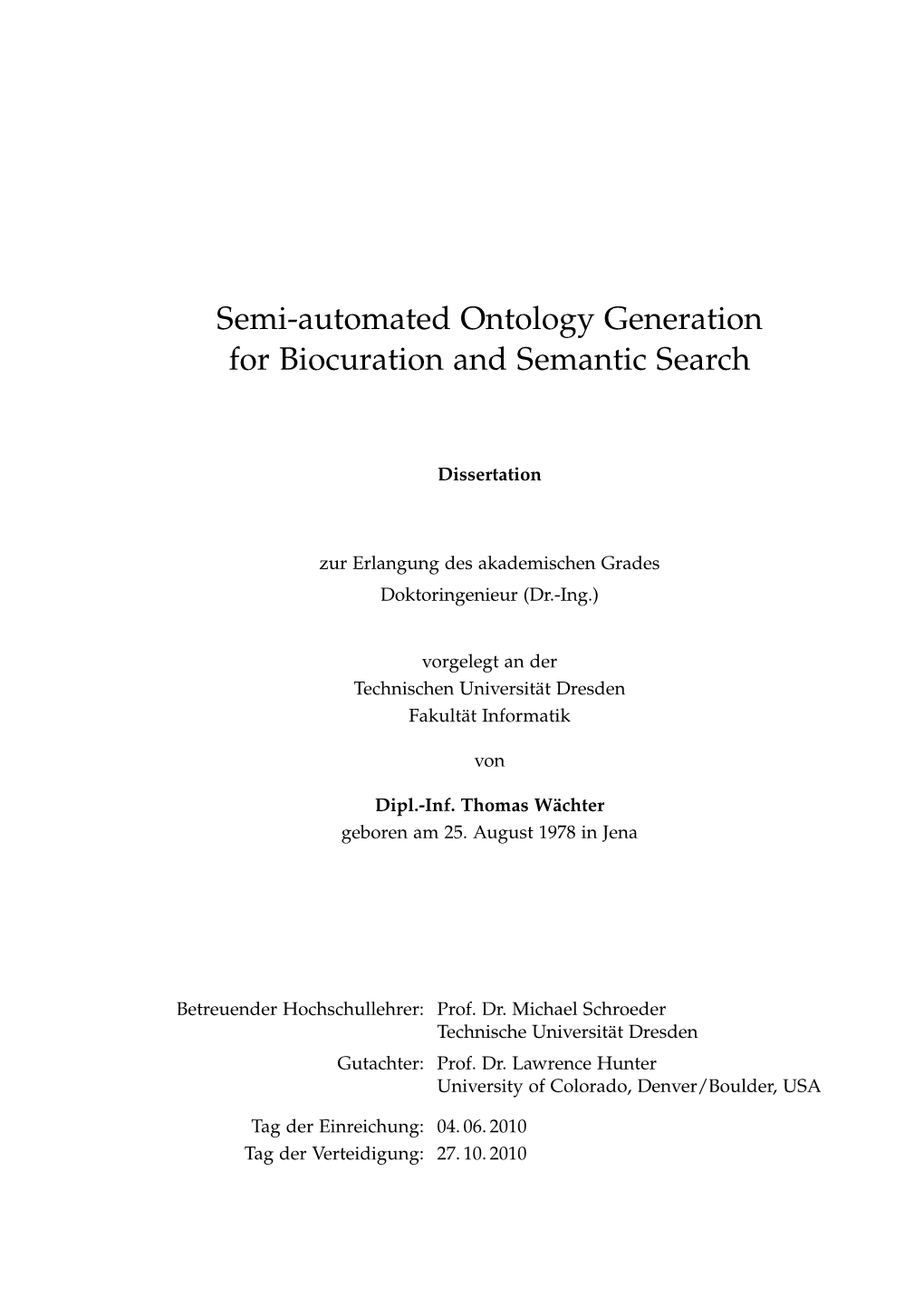Semi-Automated Ontology Generation for Biocuration and Semantic Search