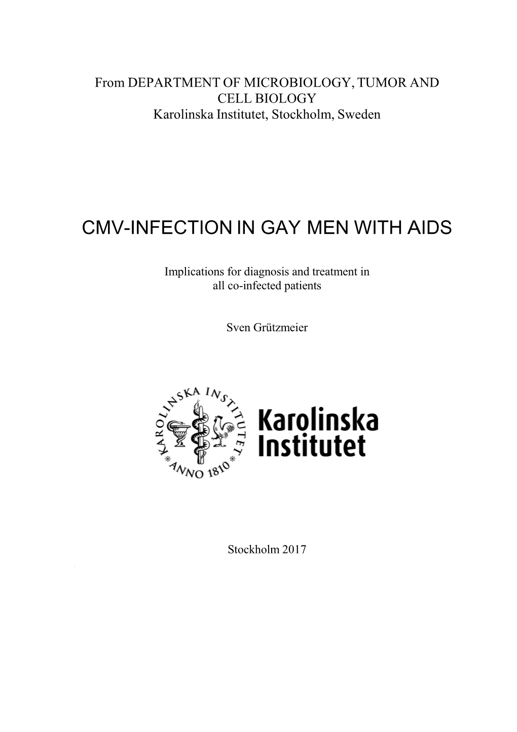 Cmv-Infection in Gay Men with Aids