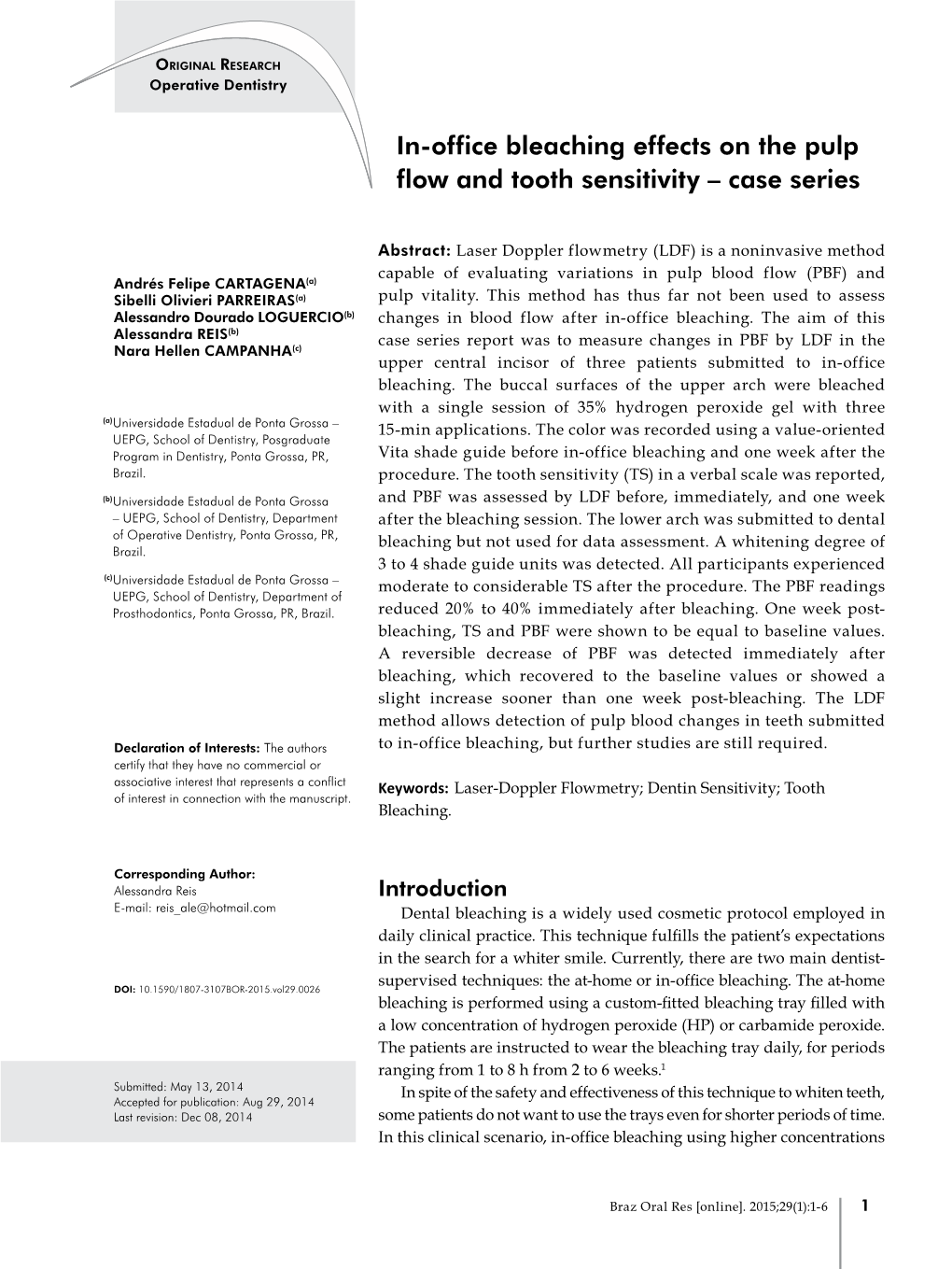 In-Office Bleaching Effects on the Pulp Flow and Tooth Sensitivity – Case Series