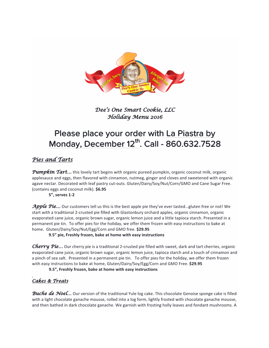 Please Place Your Order with La Piastra by Monday, December 12Th