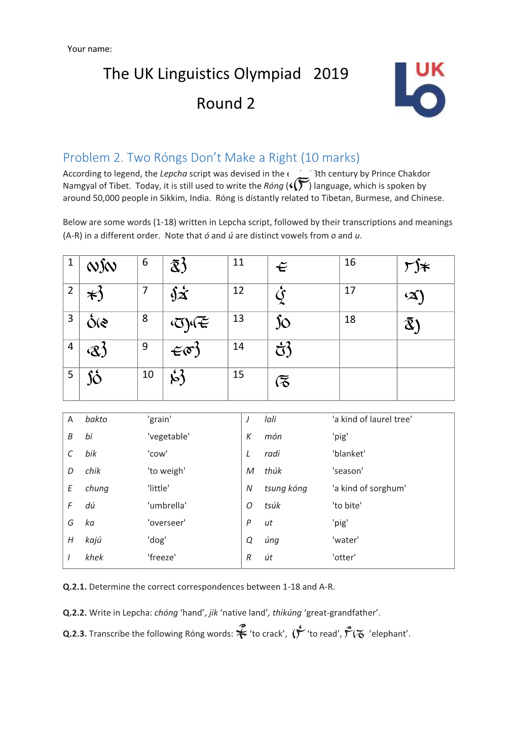 Lepcha Script Was Devised in the Early 18Th Century by Prince Chakdor Namgyal of Tibet