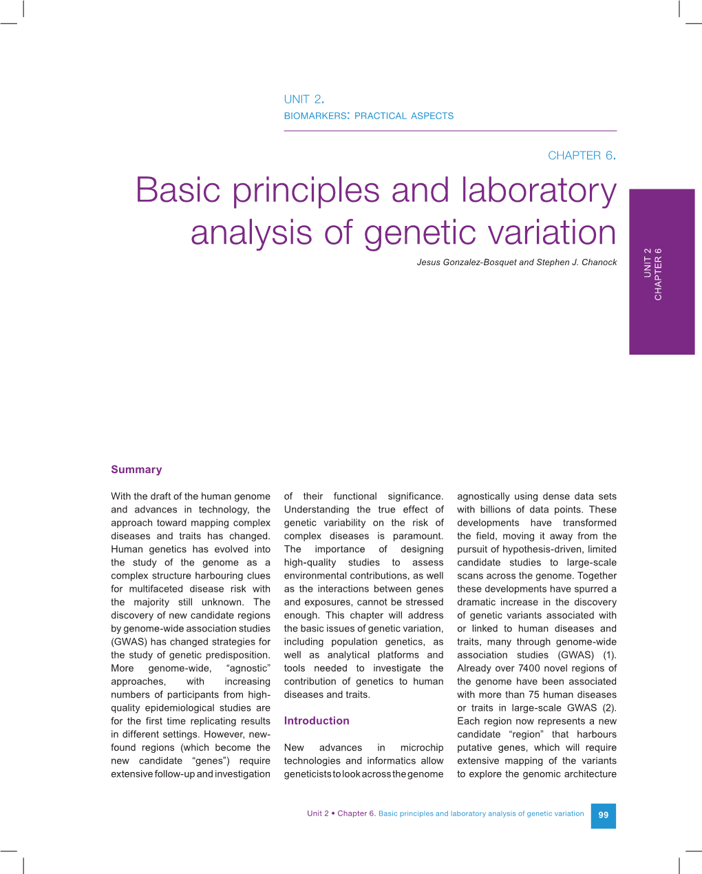 Basic Principles and Laboratory Analysis of Genetic Variation Jesus Gonzalez-Bosquet and Stephen J