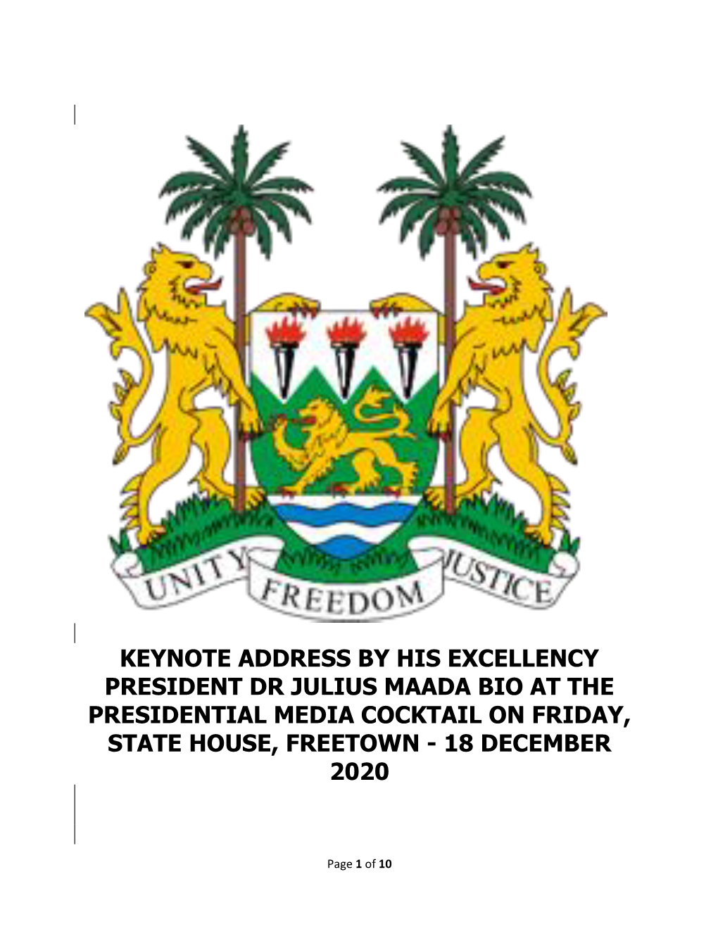 Keynote Address by His Excellency President Dr Julius Maada Bio at the Presidential Media Cocktail on Friday, State House, Freetown - 18 December 2020