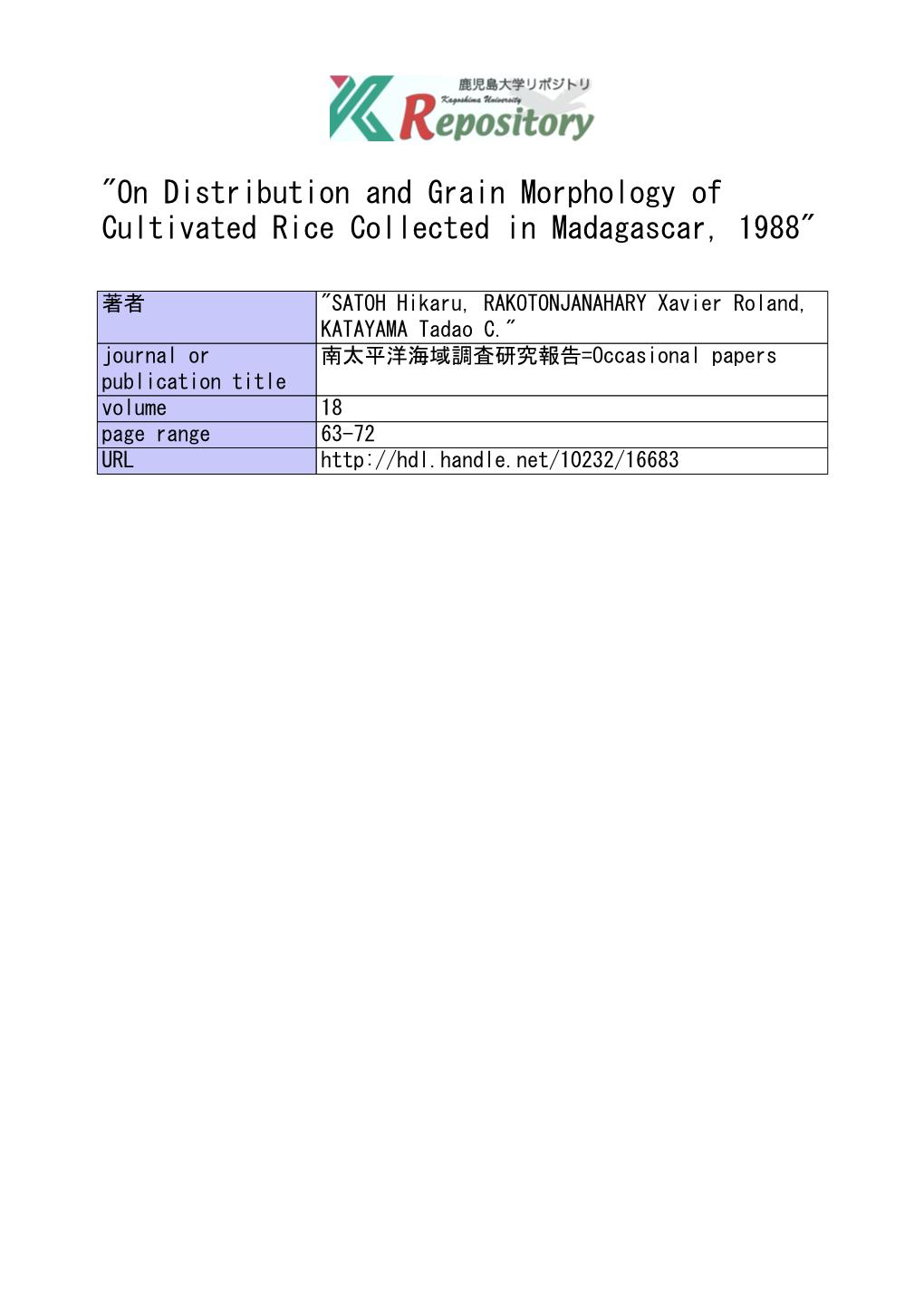 On Distribution and Grain Morphology of Cultivated Rice Collected in Madagascar, 1988