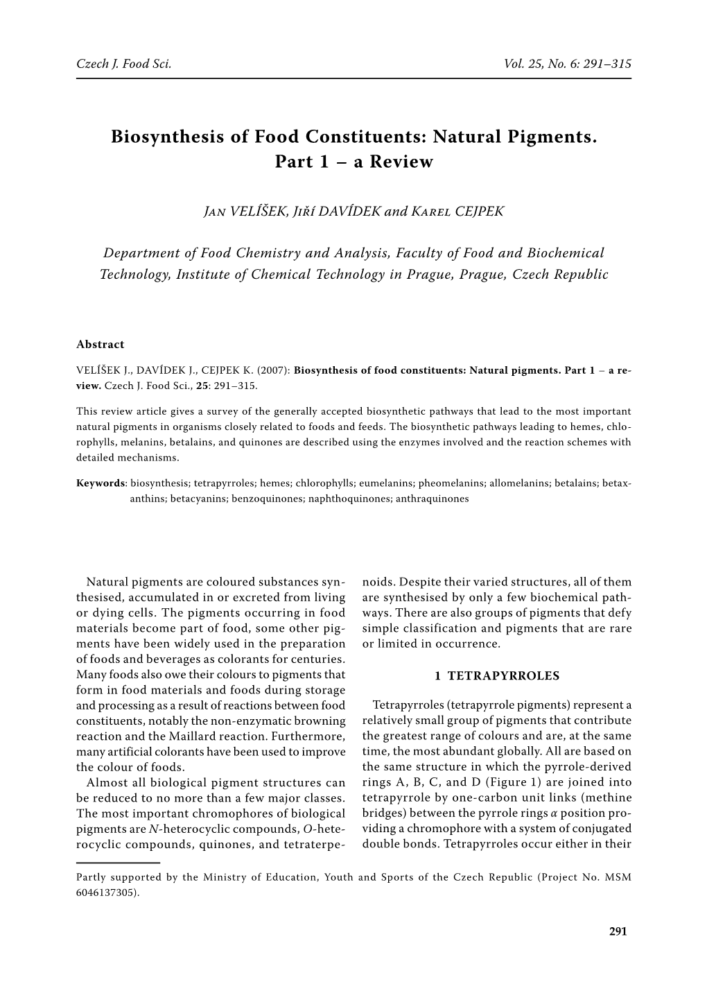 Biosynthesis of Food Constituents: Natural Pigments. Part 1 – a Review