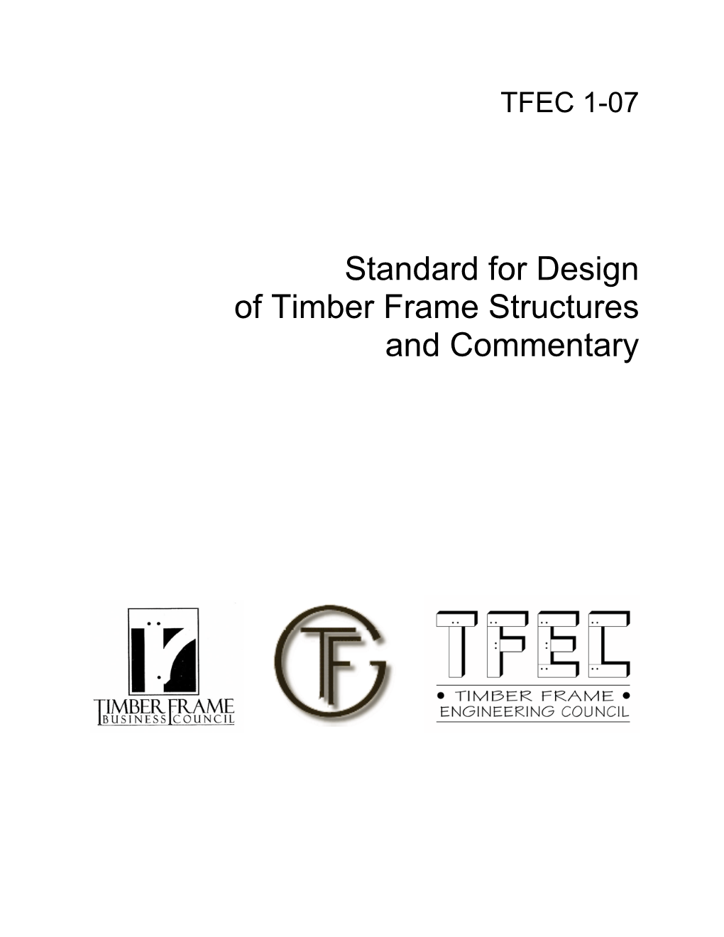 Standard for Design of Timber Frame Structures and Commentary