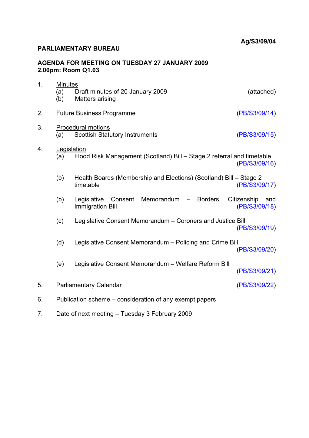 Ag/S3/09/04 PARLIAMENTARY BUREAU