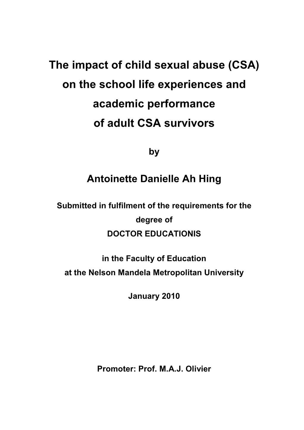 The Impact of Child Sexual Abuse (CSA) on the School Life Experiences and Academic Performance of Adult CSA Survivors