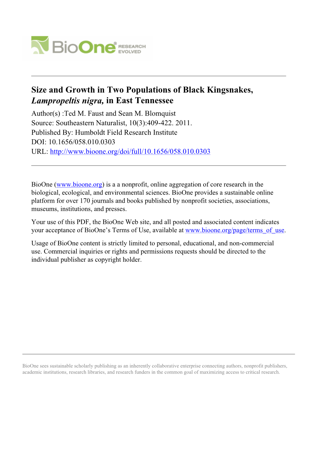 Size and Growth in Two Populations of Black Kingsnakes, Lampropeltis Nigra, in East Tennessee Author(S) :Ted M