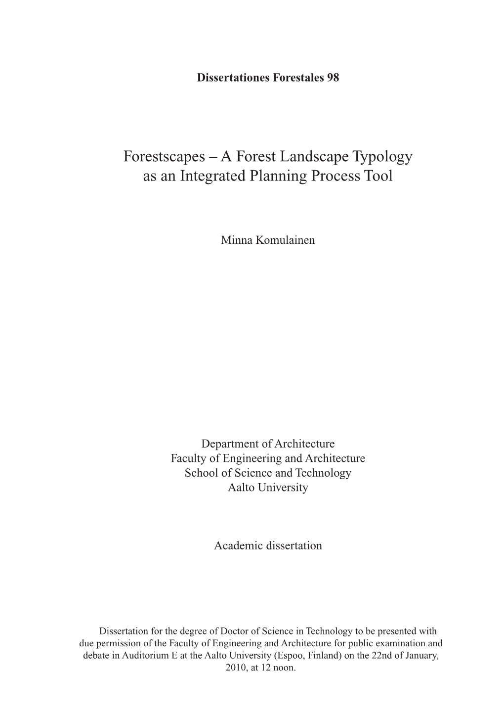 Forestscapes – a Forest Landscape Typology As an Integrated Planning Process Tool