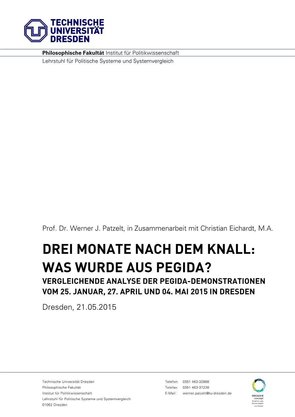 Was Wurde Aus Pegida? Vergleichende Analyse Der Pegida-Demonstrationen Vom 25