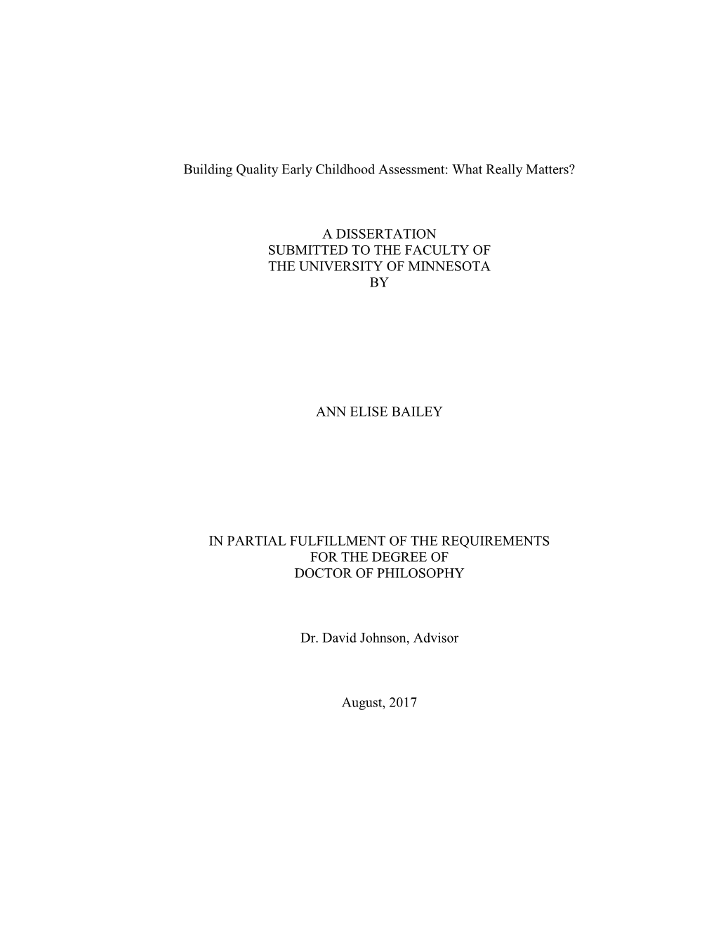 Building Quality Early Childhood Assessment: What Really Matters?