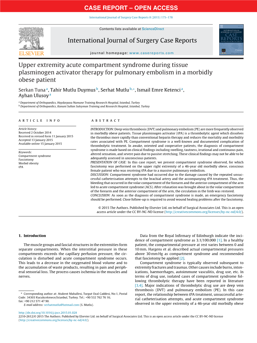 Upper Extremity Acute Compartment Syndrome During Tissue Plasminogen Activator Therapy for Pulmonary Embolism in a Morbidly Obese Patient