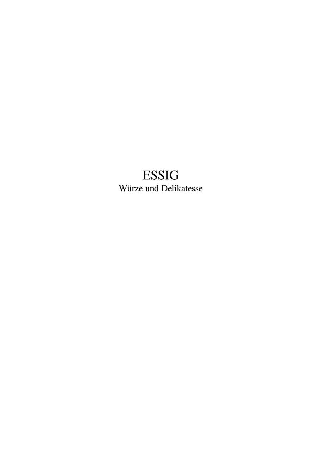 ESSIG Würze Und Delikatesse Inhaltsverzeichnis
