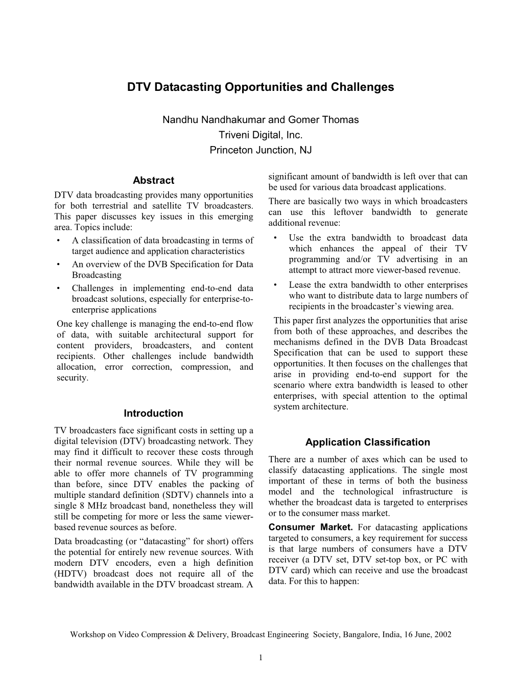 DTV Datacasting Opportunities and Challenges