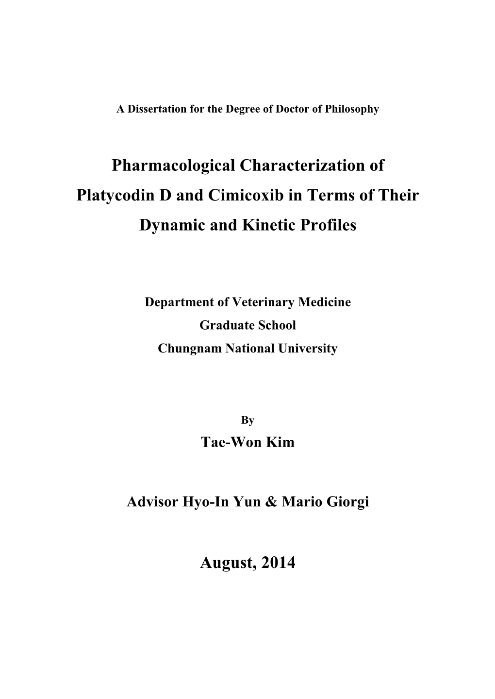 Pharmacological Characterization of Platycodin D and Cimicoxib in Terms of Their