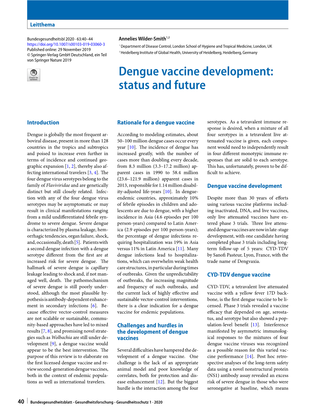 Dengue Vaccine Development: Status and Future
